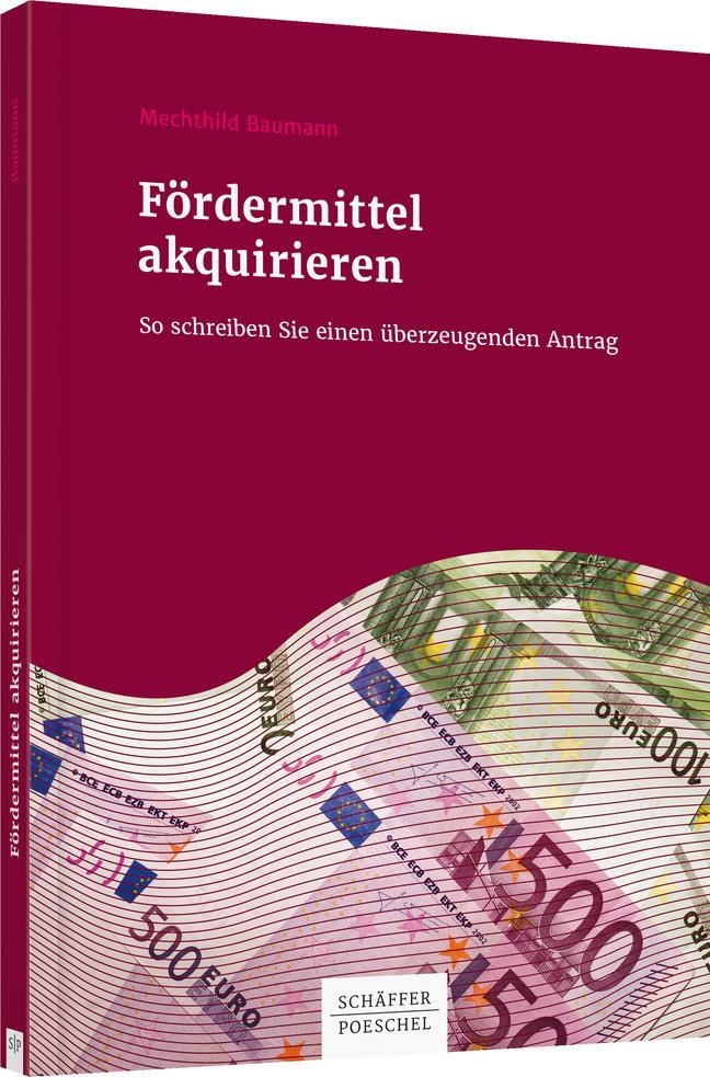 Cover: 9783791035970 | Fördermittel akquirieren | So schreiben Sie einen überzeugenden Antrag