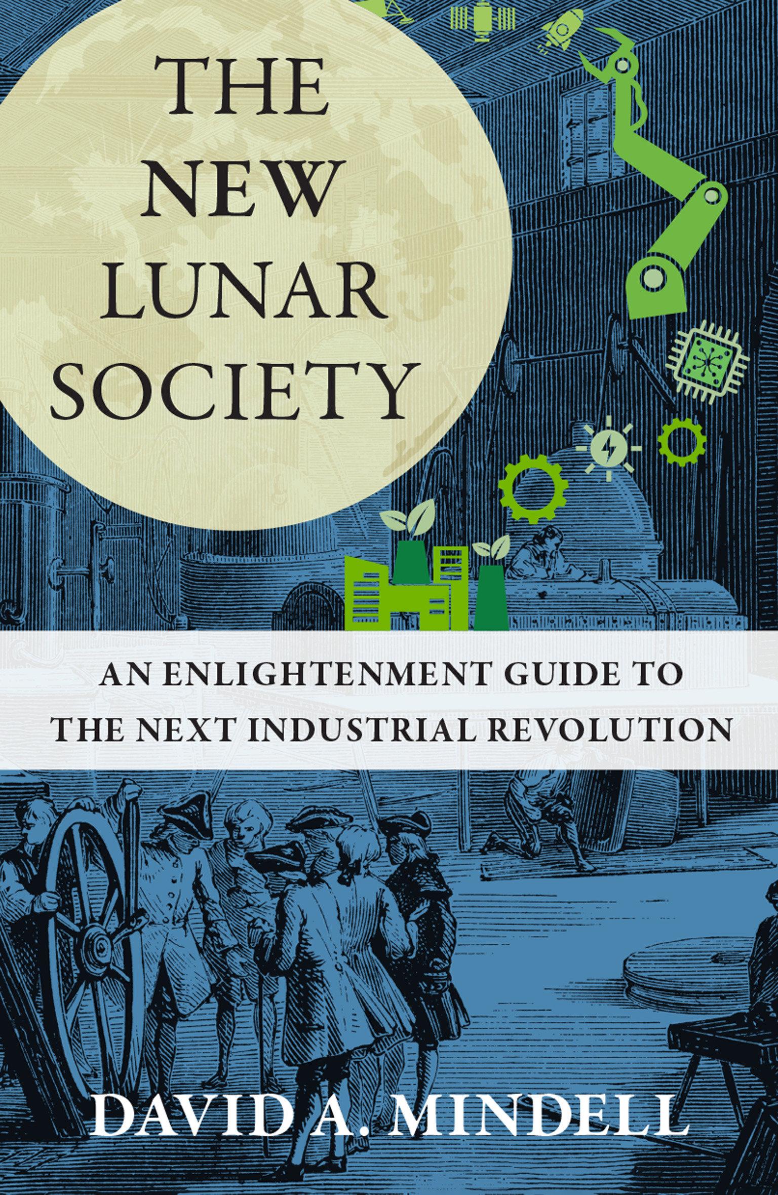 Cover: 9780262049528 | The New Lunar Society | David A. Mindell | Buch | Englisch | 2025