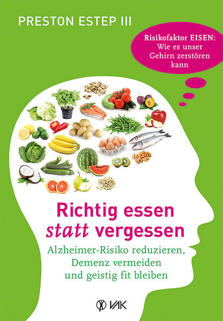 Cover: 9783867311830 | Richtig essen statt vergessen | Preston Estep | Taschenbuch | 2016