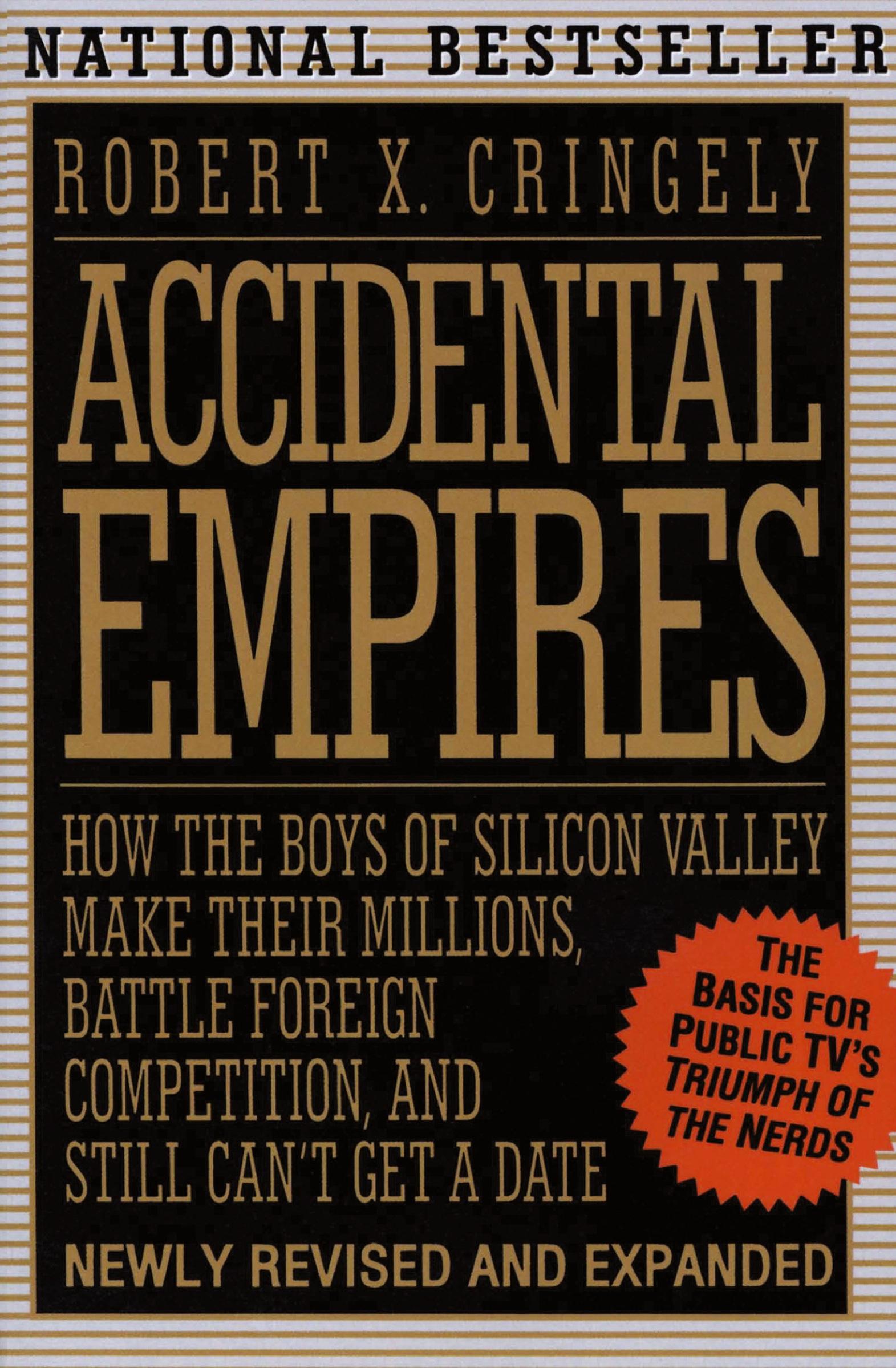 Cover: 9780887308550 | Accidental Empires | Robert X. Cringely | Taschenbuch | Paperback