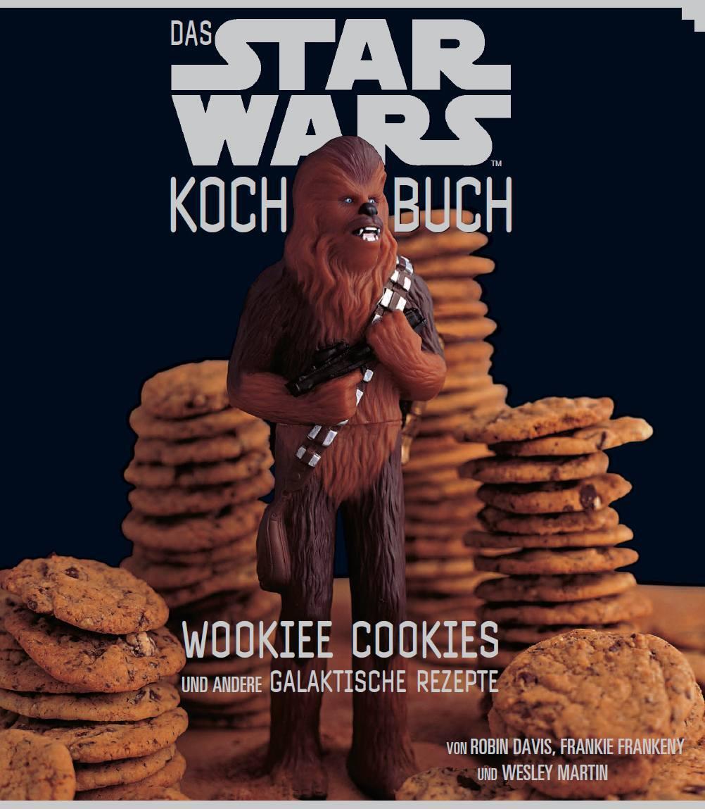 Cover: 9783833223303 | Das STAR WARS Kochbuch | Robin Davis (u. a.) | Buch | 117 S. | Deutsch