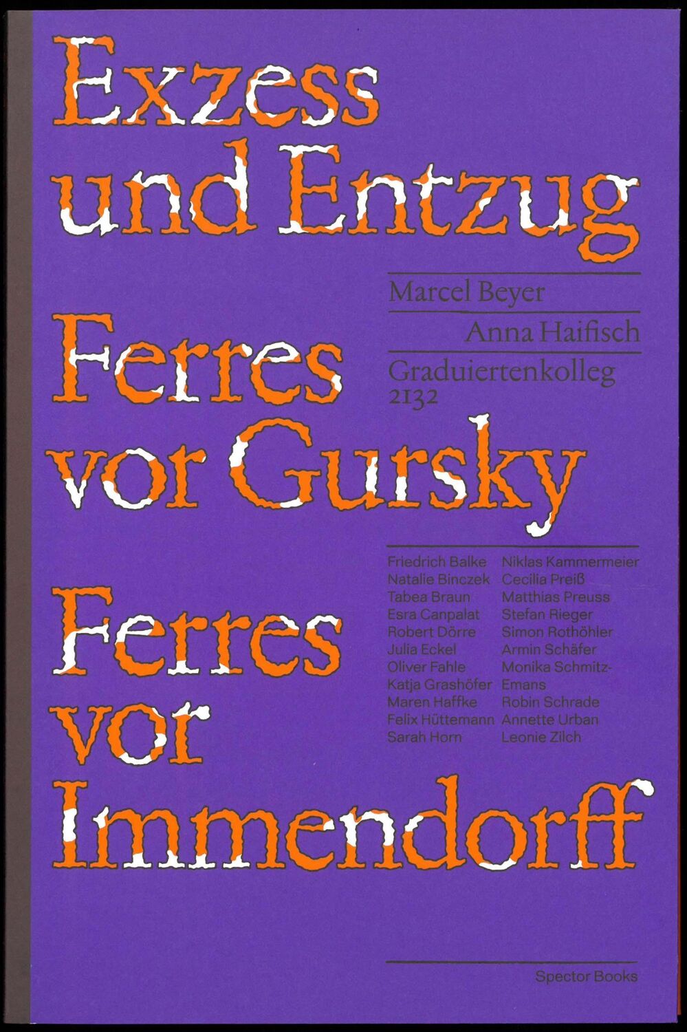 Cover: 9783959051972 | Exzess und Entzug | Ferres vor Gursky, Ferres vor Immendorf | Beyer