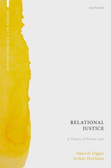 Cover: 9780198876229 | Relational Justice | A Theory of Private Law | Hanoch Dagan (u. a.)