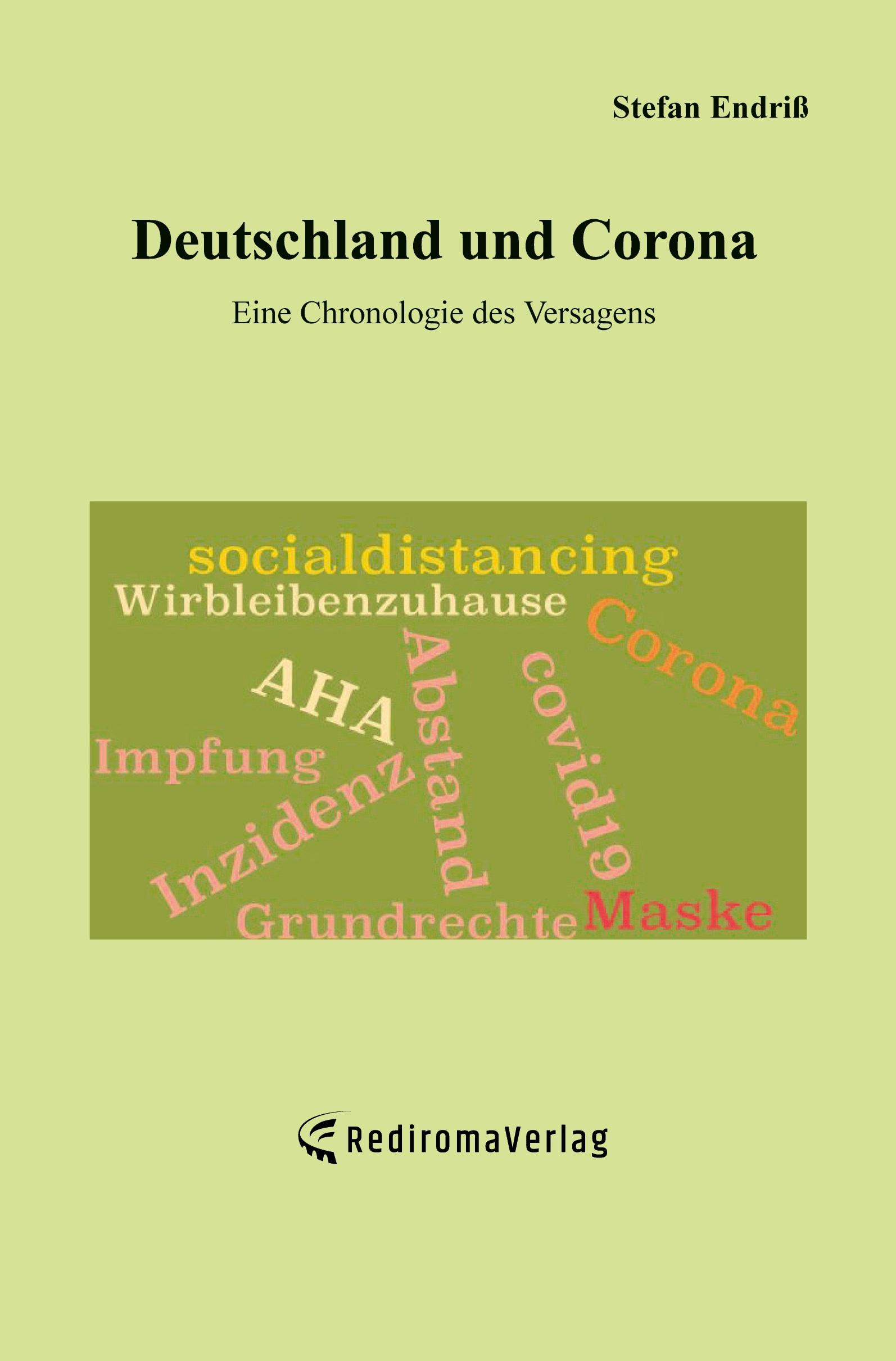 Cover: 9783985271252 | Deutschland und Corona | Eine Chronologie des Versagens | Endriß