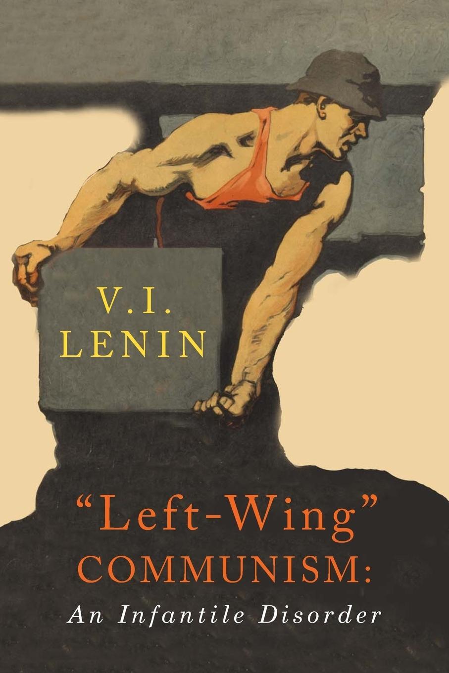 Cover: 9781684222179 | Left-Wing Communism | An Infantile Disorder | V. I. Lenin | Buch