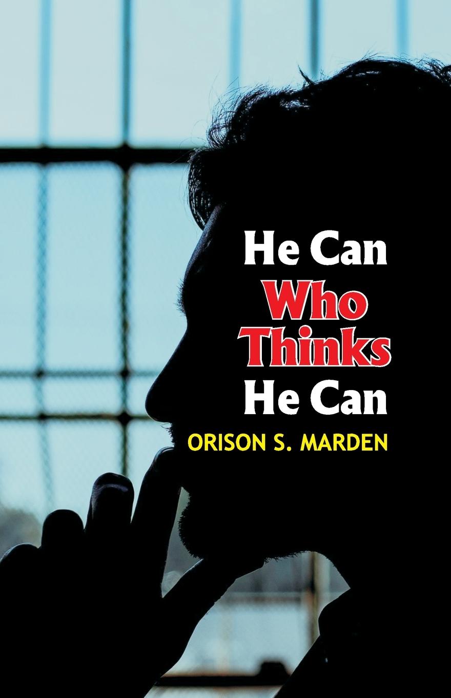 Cover: 9789388841085 | He Can Who Thinks He Can | Orison Swett Marden | Taschenbuch | 1997