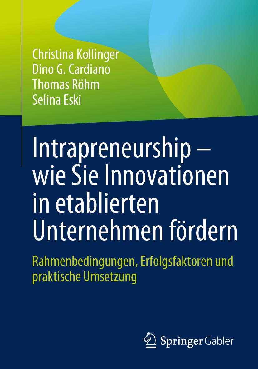 Cover: 9783662673768 | Intrapreneurship ¿ wie Sie Innovationen in etablierten Unternehmen...