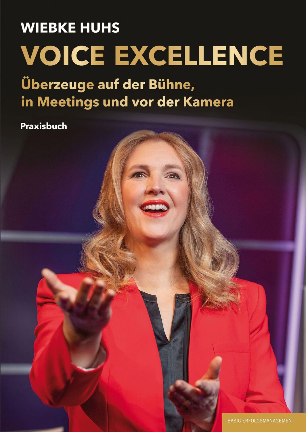 Cover: 9783949217203 | VOICE EXCELLENCE | Wiebke Huhs | Taschenbuch | 160 S. | Deutsch | 2022