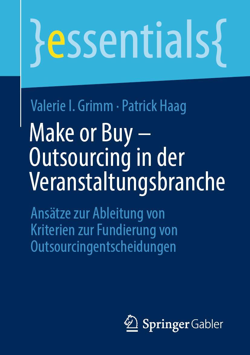 Cover: 9783658403317 | Make or Buy - Outsourcing in der Veranstaltungsbranche | Haag (u. a.)