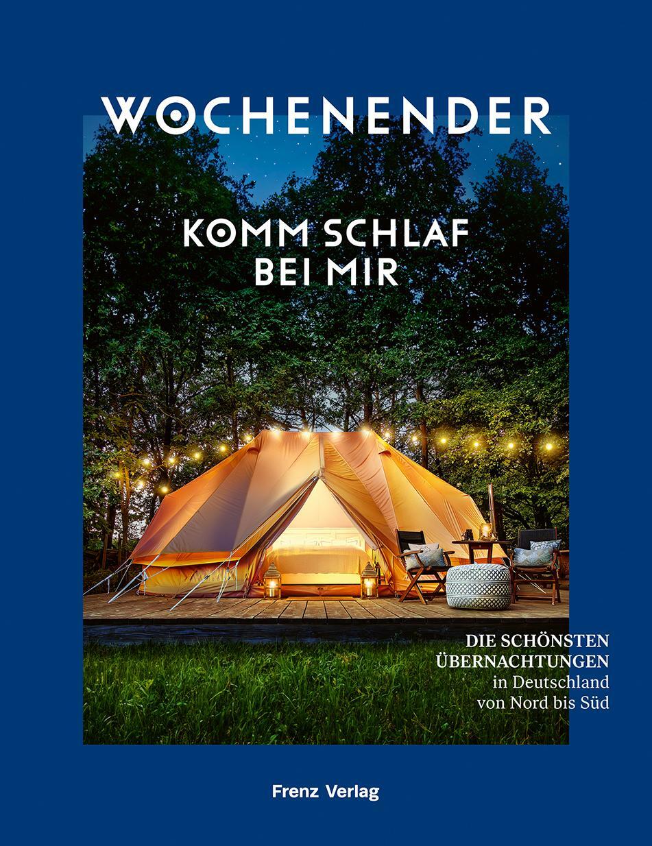 Cover: 9783982583235 | Wochenender: Komm schlaf bei mir | Frenz-Stammer Elisabeth | Buch