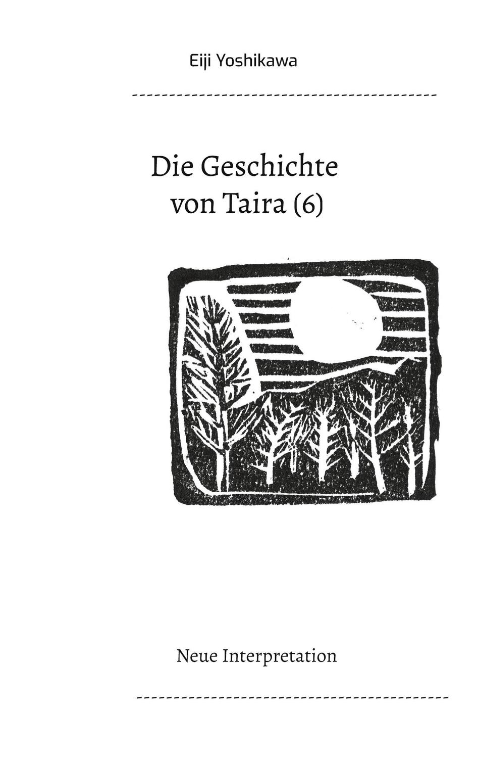 Cover: 9783748127970 | Die Geschichte von Taira (6) | Neue Interpretation | Eiji Yoshikawa