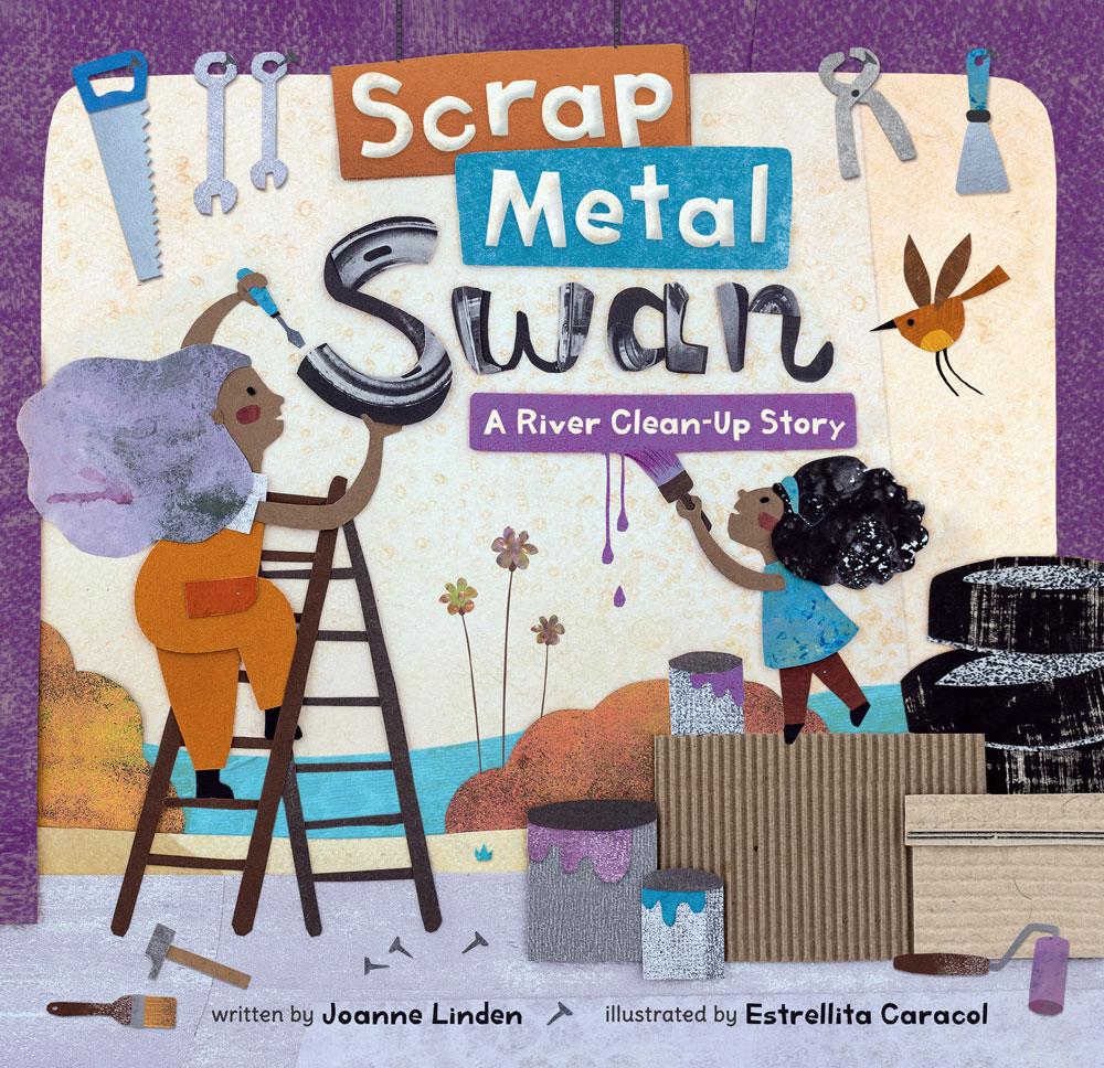 Cover: 9781646864997 | Scrap Metal Swan | A River Clean-Up Story | Joanne Linden | Buch