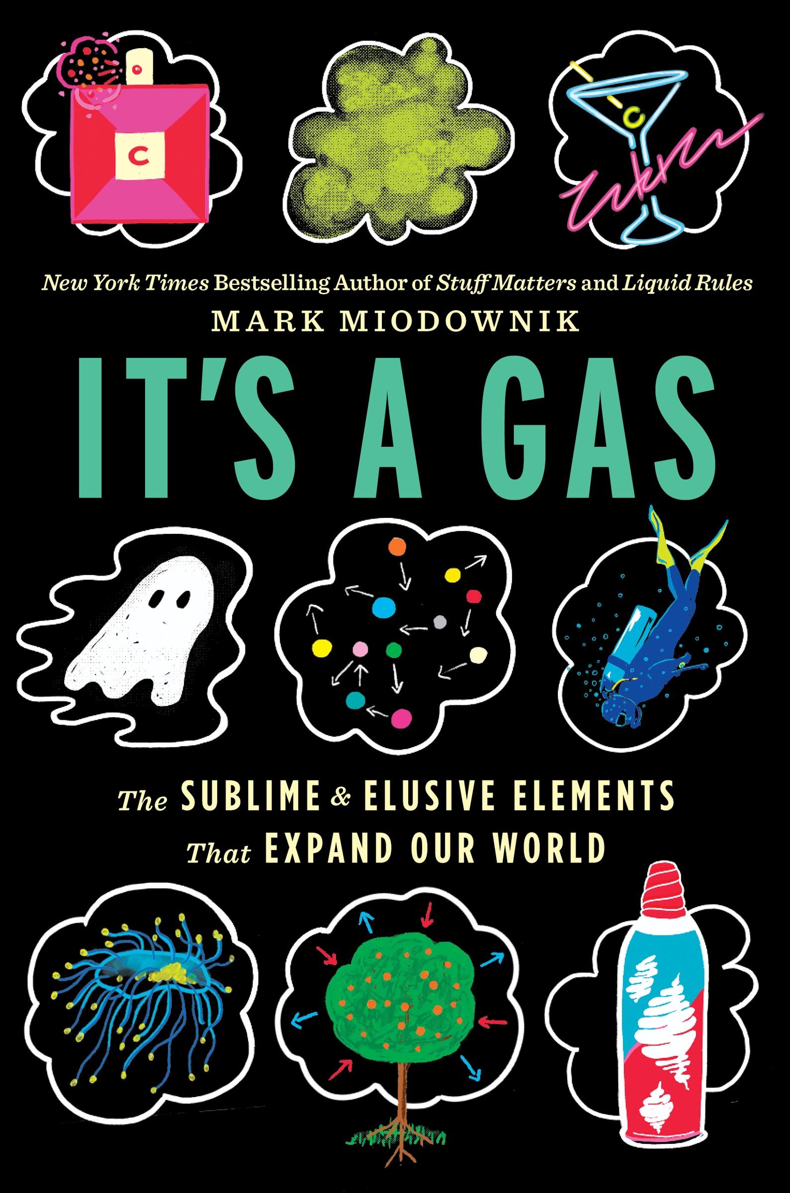 Cover: 9780358157151 | It's a Gas | The Sublime and Elusive Elements That Expand Our World