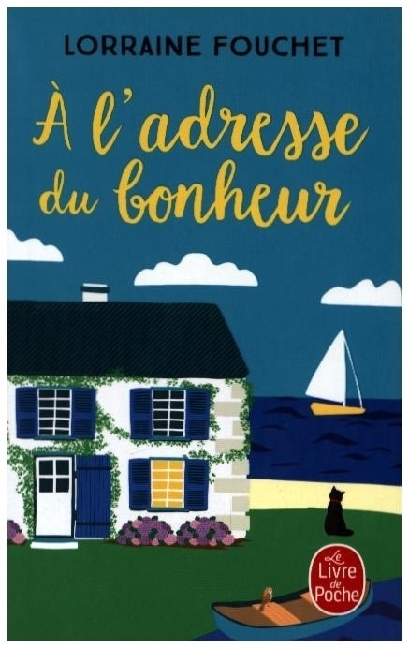 Cover: 9782253940883 | A l'adresse du bonheur | Lorraine Fouchet | Taschenbuch | Französisch