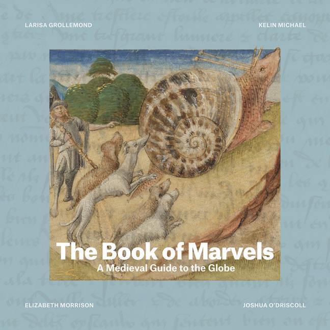 Cover: 9781606069035 | The Book of Marvels | A Medieval Guide to the Globe | Morrison (u. a.)