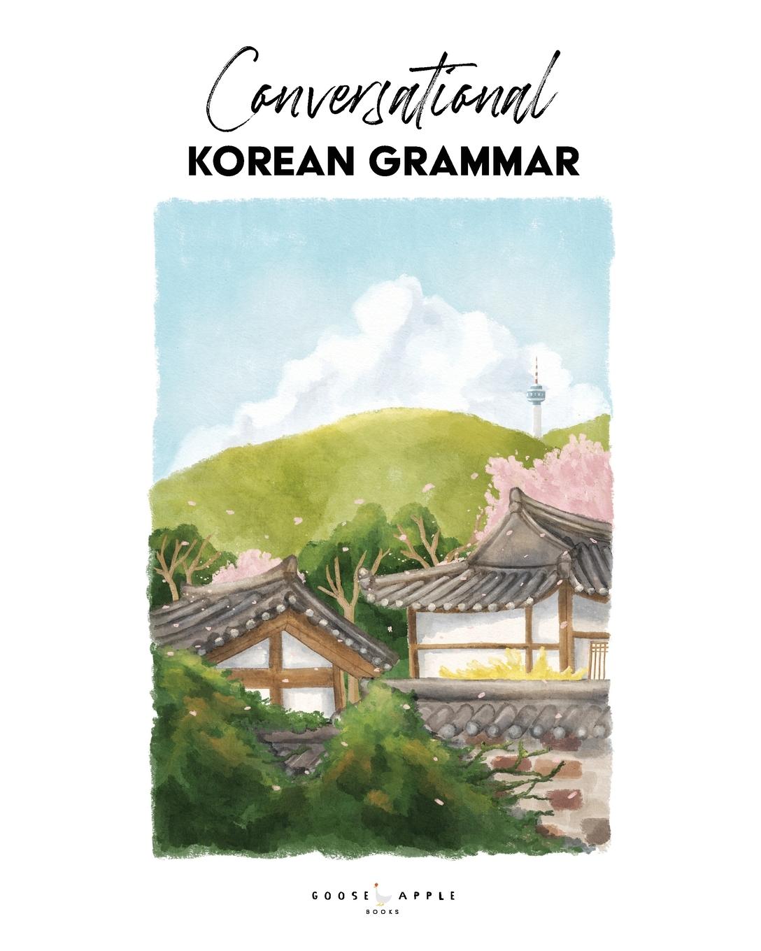 Cover: 9781737677741 | Conversational Korean Grammar | Katarina Pollock (u. a.) | Taschenbuch