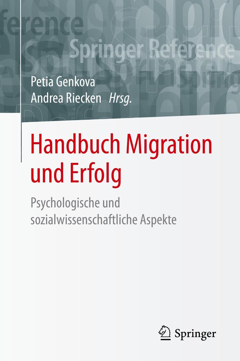 Cover: 9783658182359 | Handbuch Migration und Erfolg | Andrea Riecken (u. a.) | Buch | xiv