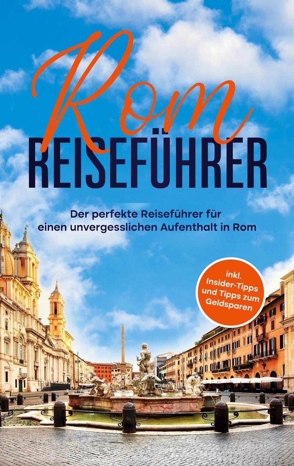 Cover: 9783756226771 | Rom Reiseführer | Roman Hünsche | Taschenbuch | Paperback | 88 S.