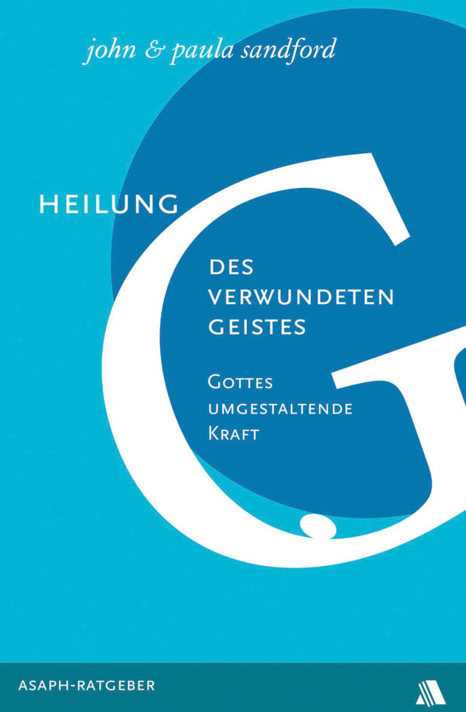 Cover: 9783940188267 | Heilung des verwundeten Geistes | Gottes umgestaltende Kraft | Buch