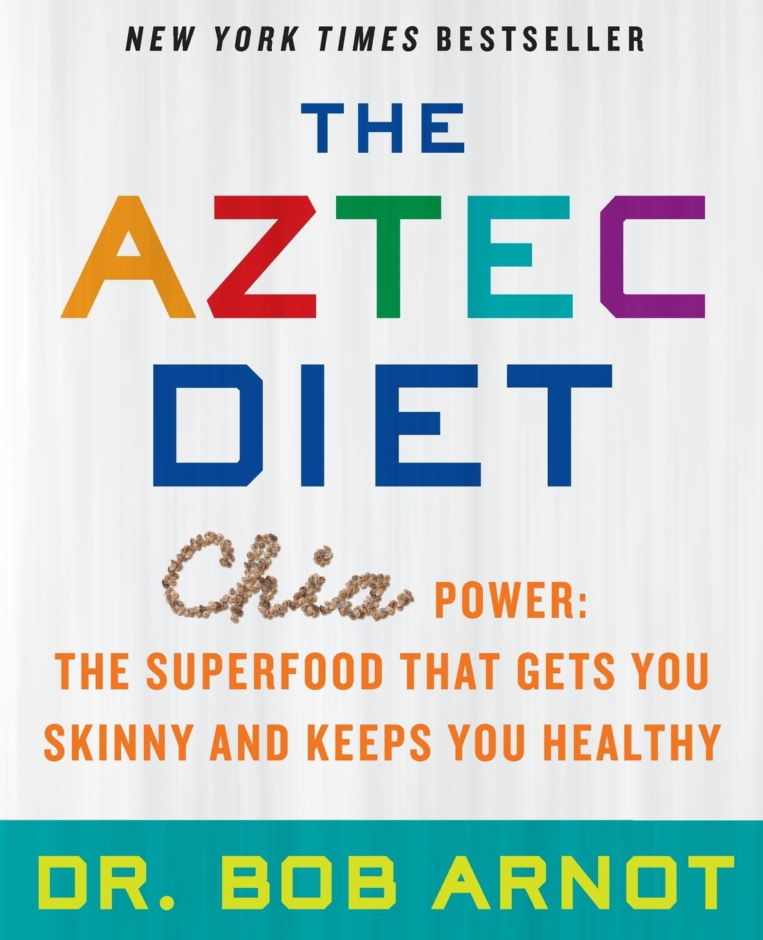 Cover: 9780062124074 | The Aztec Diet | Bob Arnot | Taschenbuch | Englisch | 2020