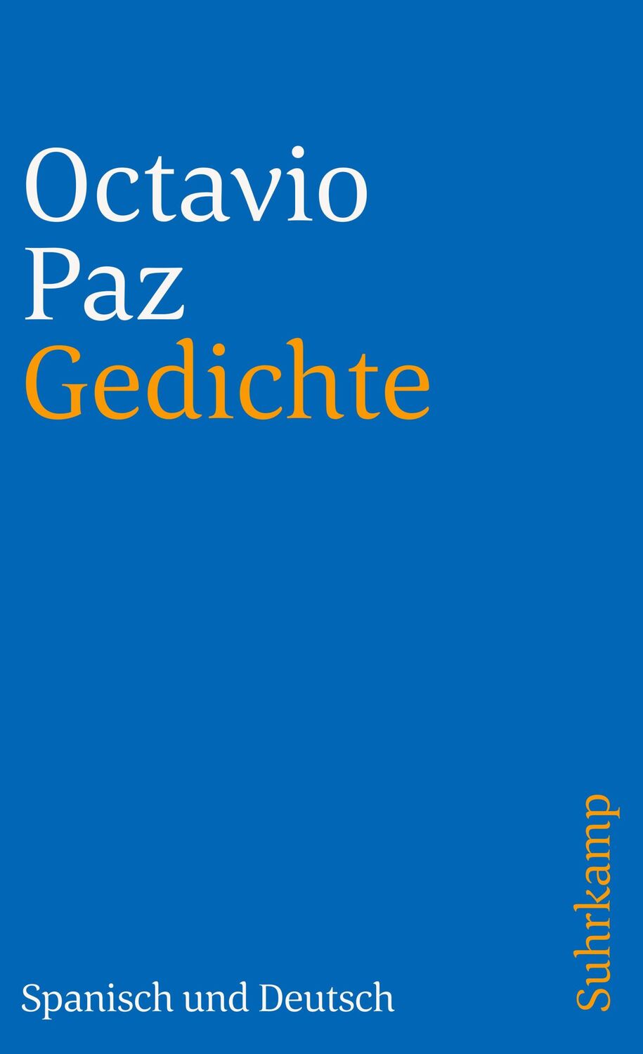 Cover: 9783518383322 | Gedichte | Spanisch - Deutsch | Octavio Paz | Taschenbuch | 291 S.