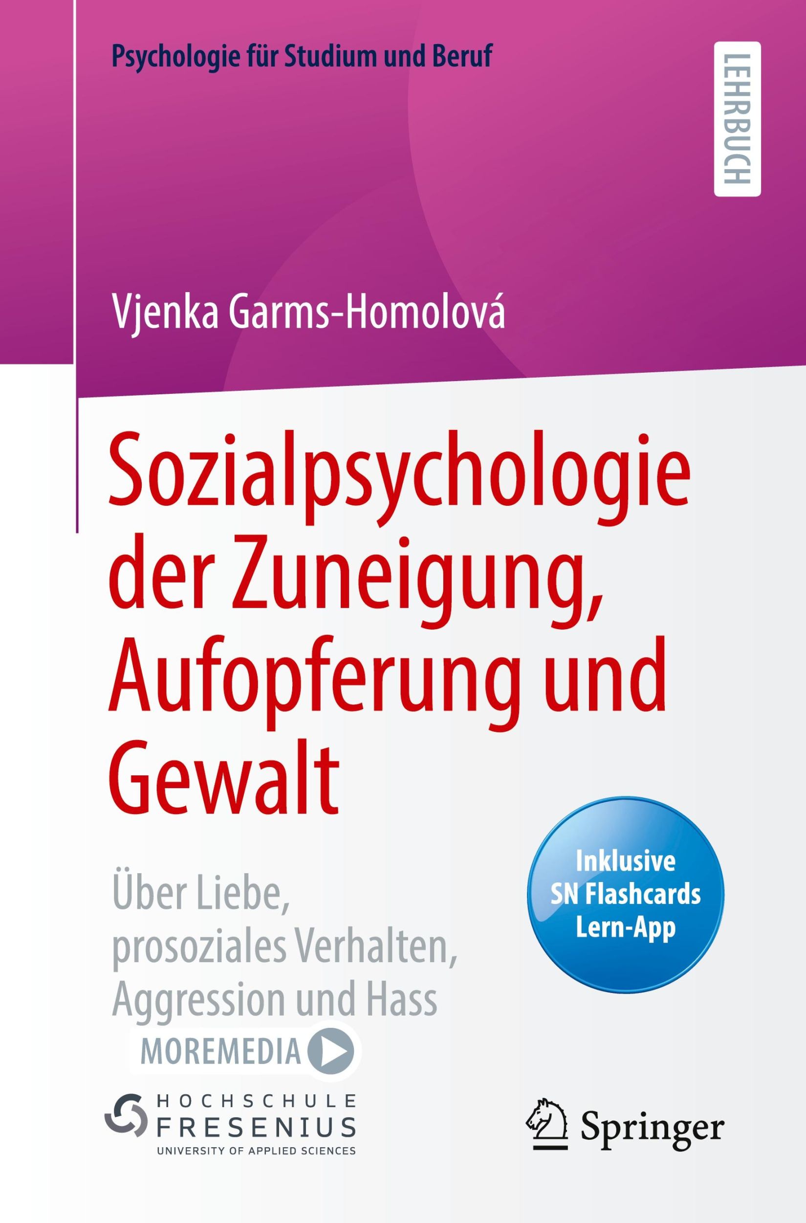 Cover: 9783662643549 | Sozialpsychologie der Zuneigung, Aufopferung und Gewalt | Bundle