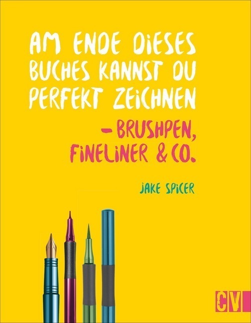 Cover: 9783838837529 | Am Ende dieses Buches kannst du perfekt zeichnen - Brushpen,...