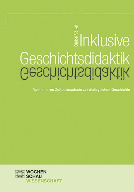 Cover: 9783734404757 | Inklusive Geschichtsdidaktik | Bärbel Völkel | Taschenbuch | 240 S.