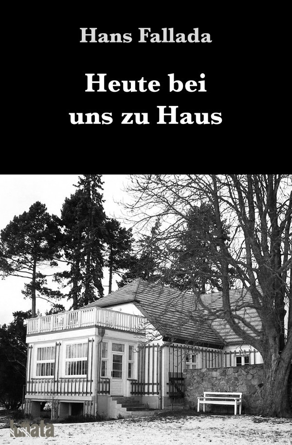 Cover: 9783752999440 | Heute bei uns zu Haus | Erfahrenes und Erfundenes | Hans Fallada