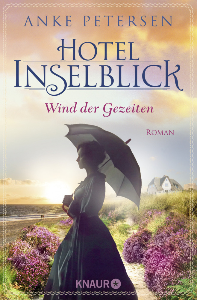 Cover: 9783426522783 | Hotel Inselblick - Wind der Gezeiten | Roman | Anke Petersen | Buch