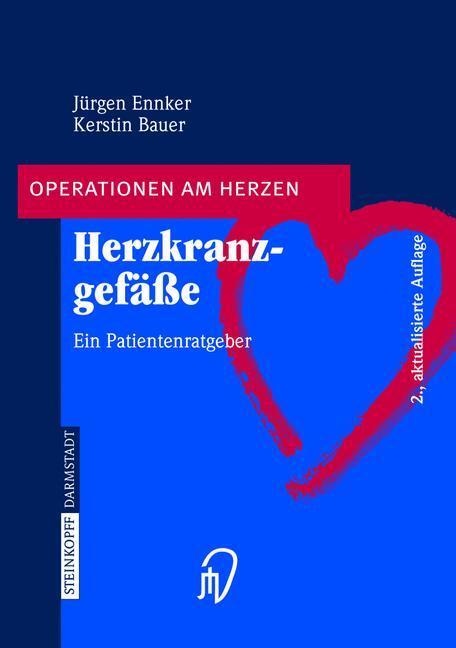 Cover: 9783798514355 | Herzkranzgefässe | Ein Patientenratgeber | Kerstin Bauer (u. a.) | x