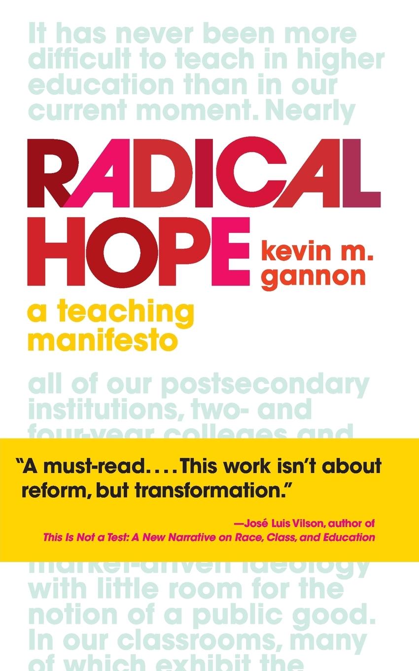 Cover: 9781949199512 | Radical Hope | A Teaching Manifesto | Kevin M Gannon | Taschenbuch