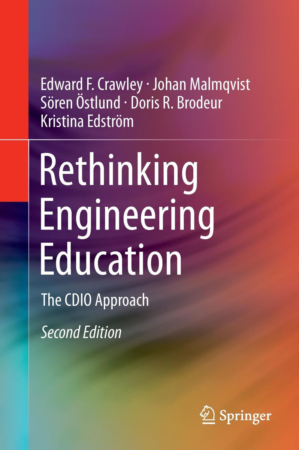 Cover: 9783319055602 | Rethinking Engineering Education | The CDIO Approach | Crawley (u. a.)