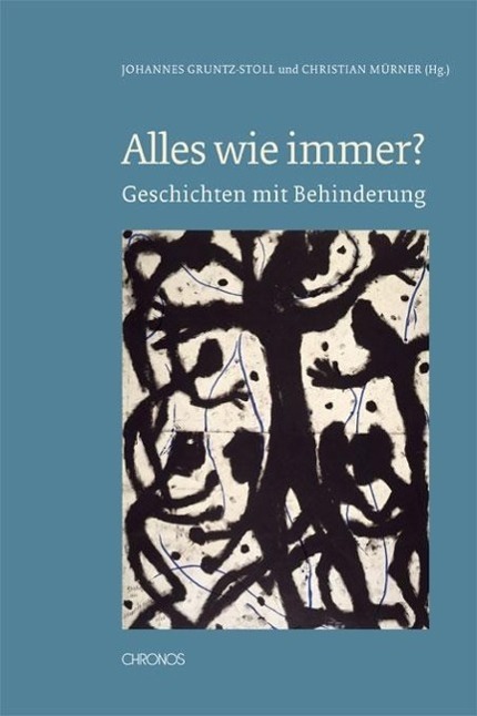 Cover: 9783034011099 | Alles wie immer? | Geschichten mit Behinderung | Johannes Gruntz-Stoll