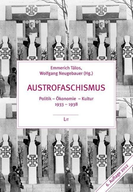 Cover: 9783825877125 | Austrofaschismus | Politik - Ökonomie - Kultur 1933-1938 | Buch | 2014