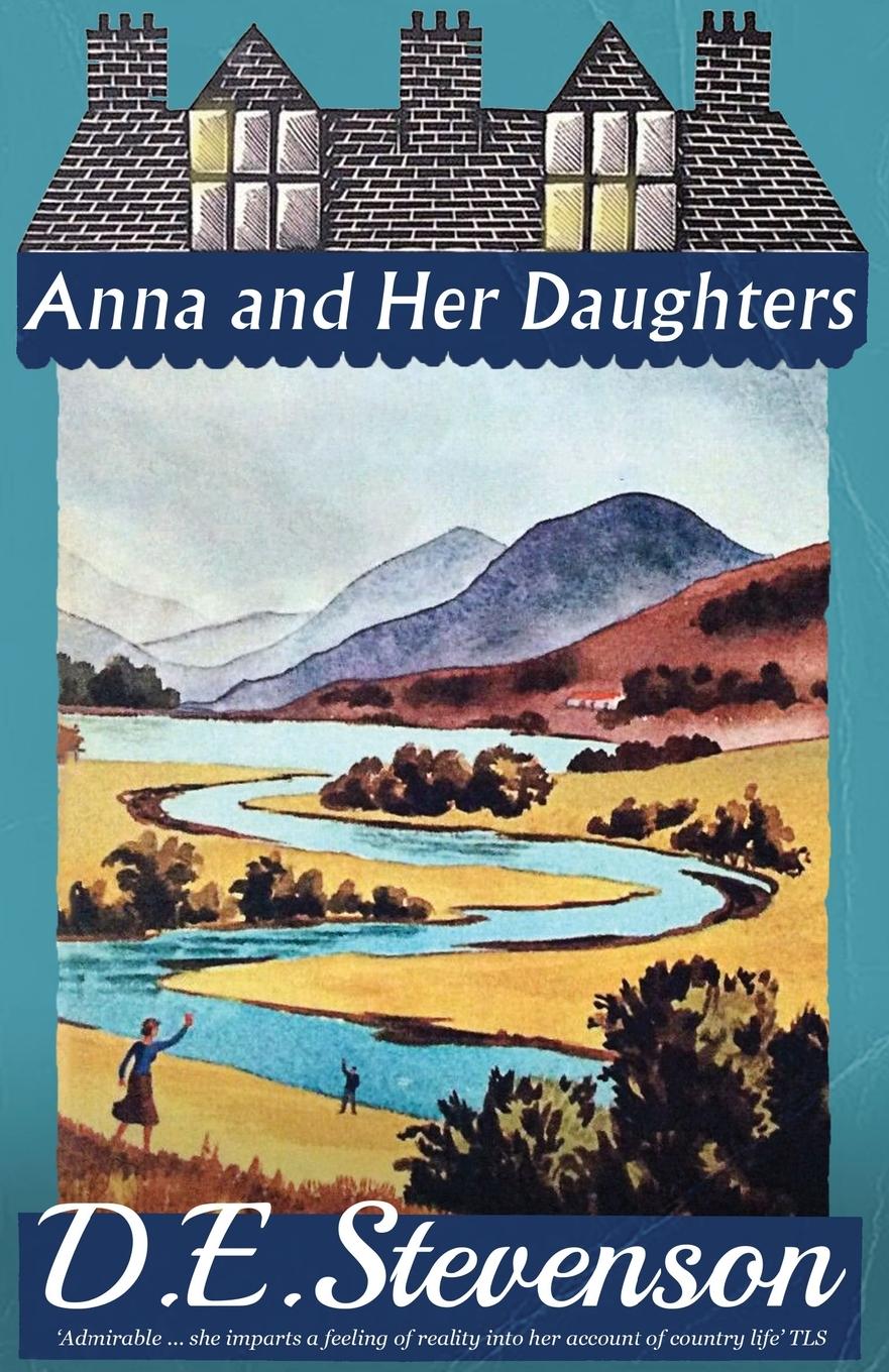 Cover: 9781915014481 | Anna and Her Daughters | D. E. Stevenson | Taschenbuch | Englisch