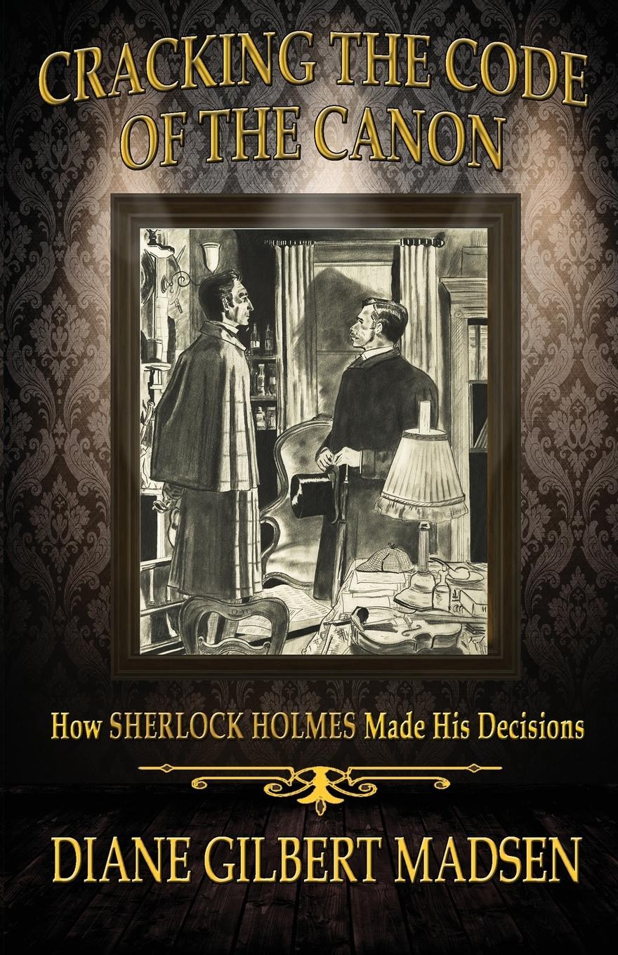 Cover: 9781780929712 | Cracking The Code of The Canon - How Sherlock Holmes Made His...