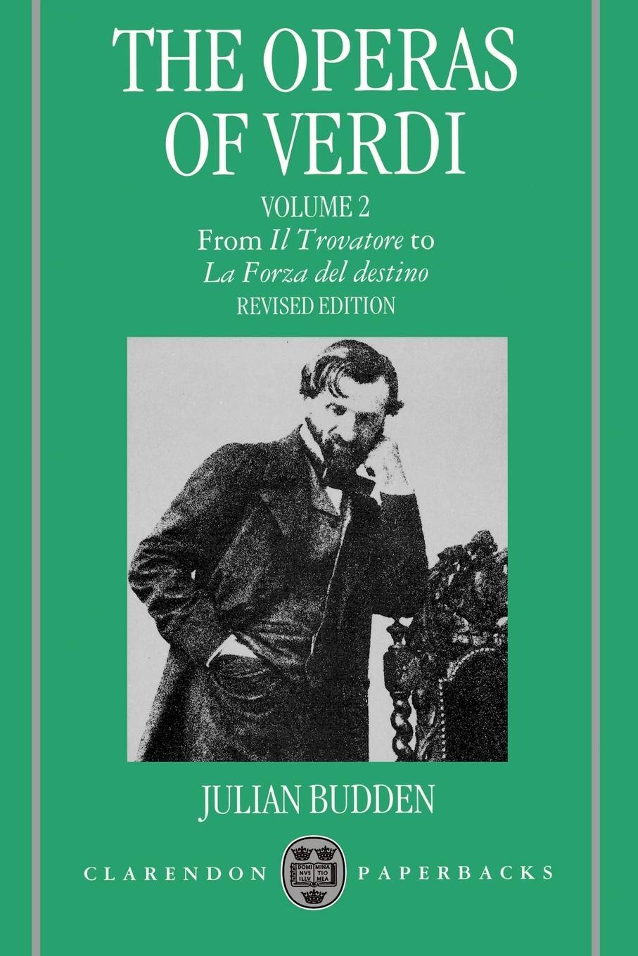 Cover: 9780198162629 | The Operas of Verdi | Julian Budden | Taschenbuch | Paperback | 1992