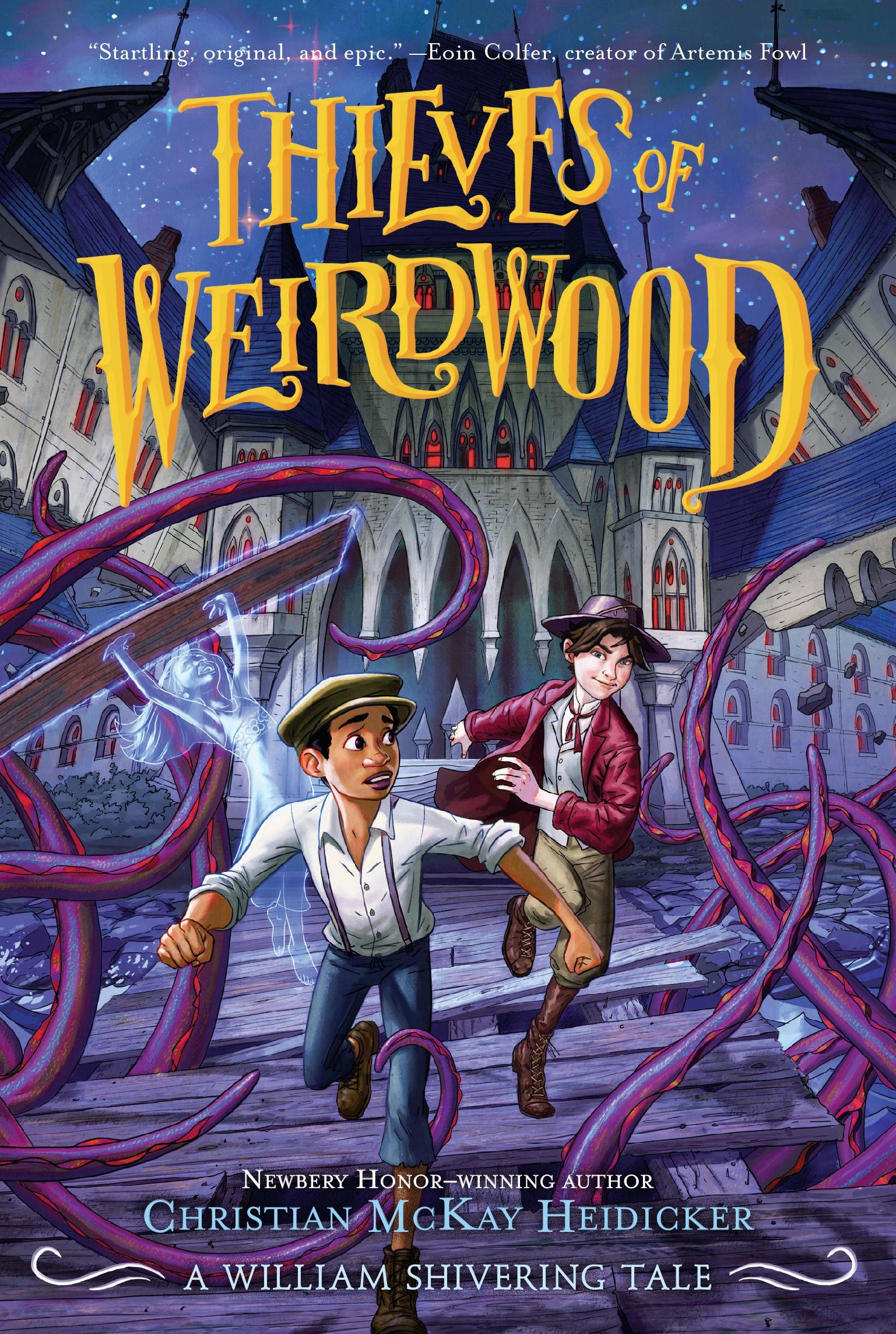 Cover: 9781250763006 | Thieves of Weirdwood | A William Shivering Tale | Heidicker (u. a.)