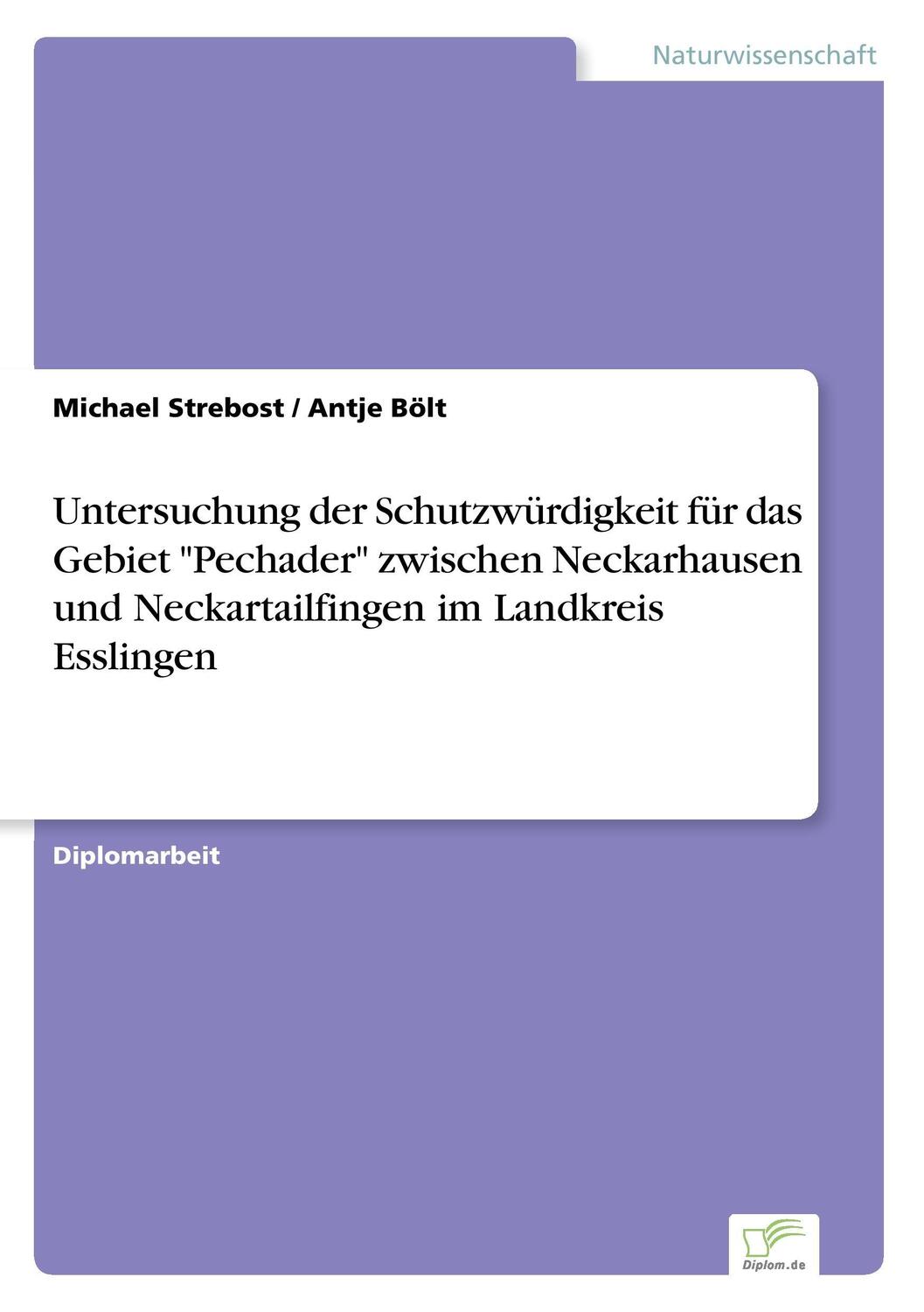 Cover: 9783838604688 | Untersuchung der Schutzwürdigkeit für das Gebiet "Pechader"...