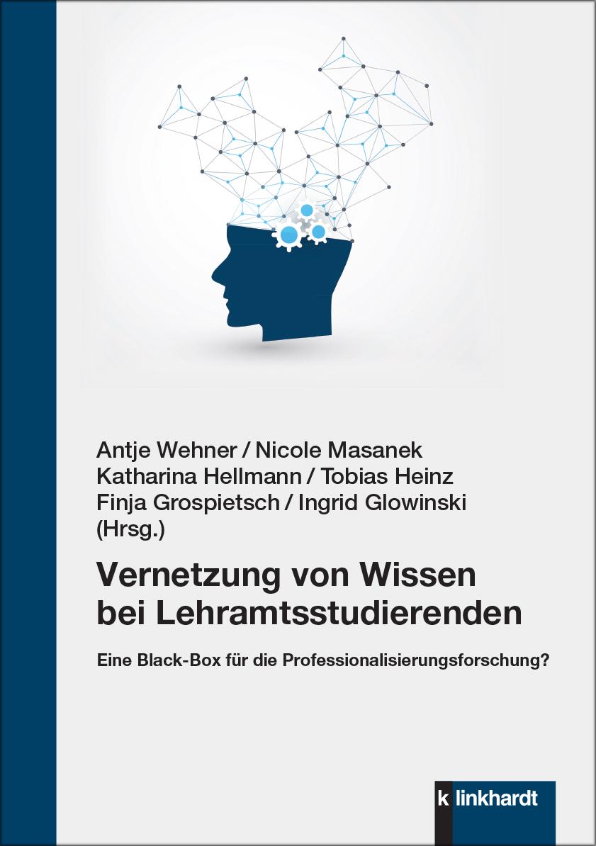 Cover: 9783781526631 | Vernetzung von Wissen bei Lehramtsstudierenden | Antje Wehner (u. a.)