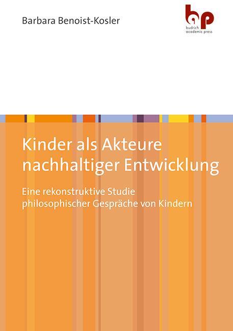 Cover: 9783966650595 | Kinder als Akteure nachhaltiger Entwicklung | Barbara Benoist | Buch