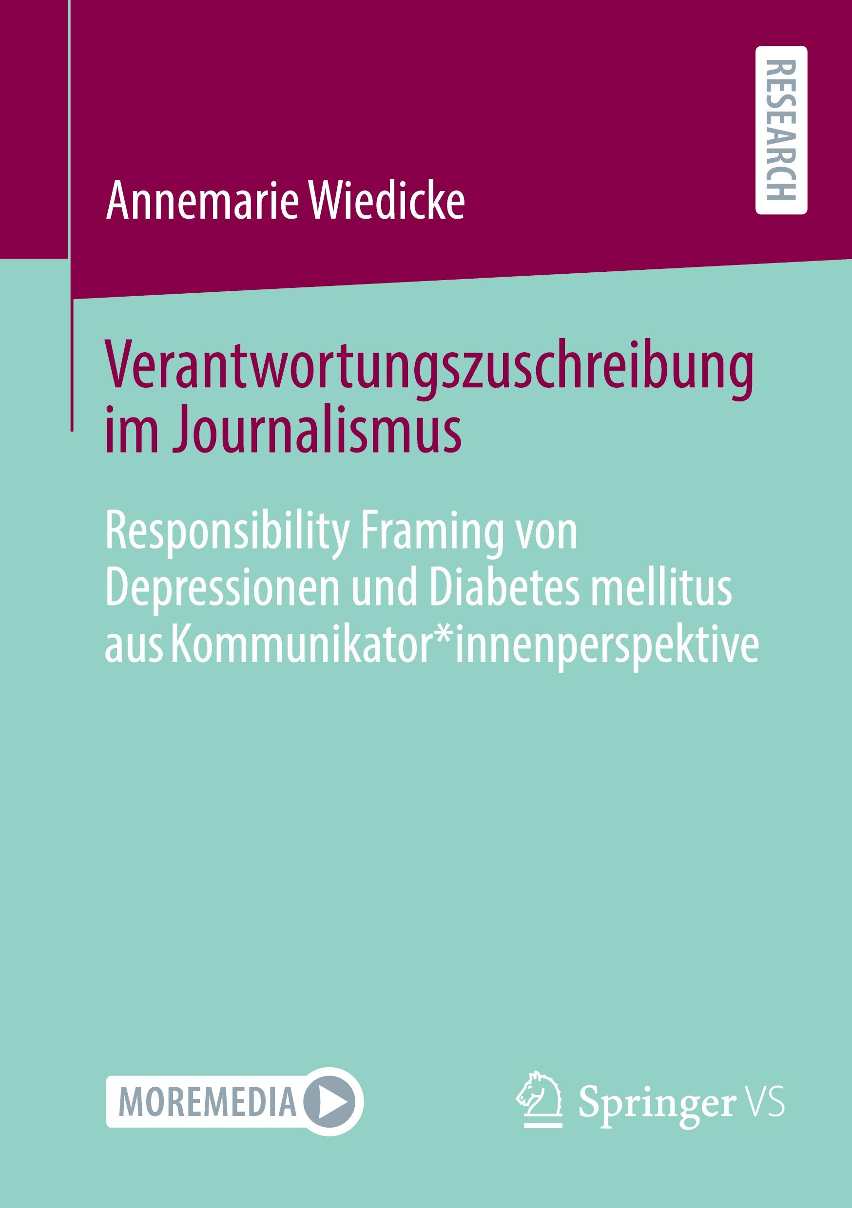 Cover: 9783658413064 | Verantwortungszuschreibung im Journalismus | Annemarie Wiedicke | Buch