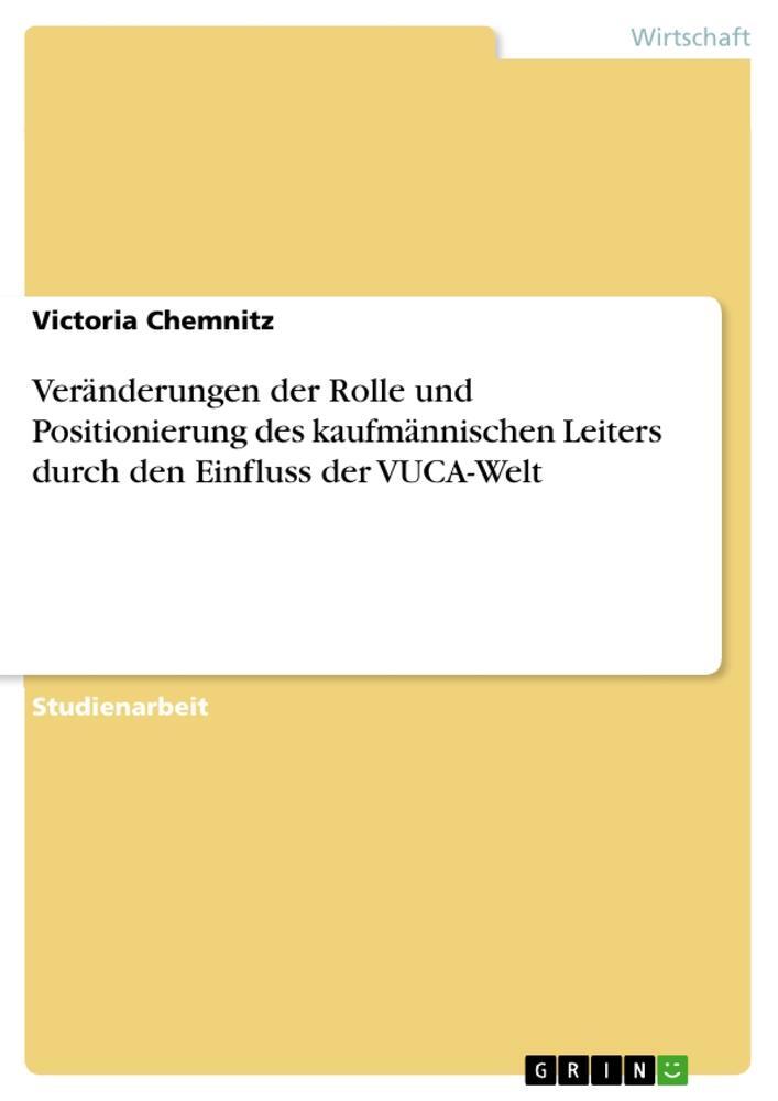 Cover: 9783346461698 | Veränderungen der Rolle und Positionierung des kaufmännischen...