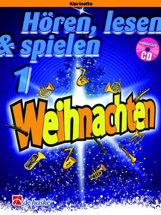 Cover: 9790035234952 | Hören, lesen &amp; spielen 1 Weihnachten/Klarinette/m. CD | Buch + CD