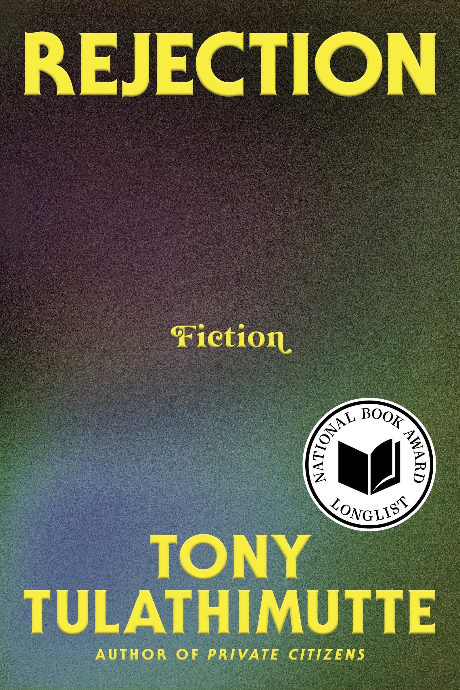 Cover: 9780063337879 | Rejection | Fiction | Tony Tulathimutte | Buch | 272 S. | Englisch