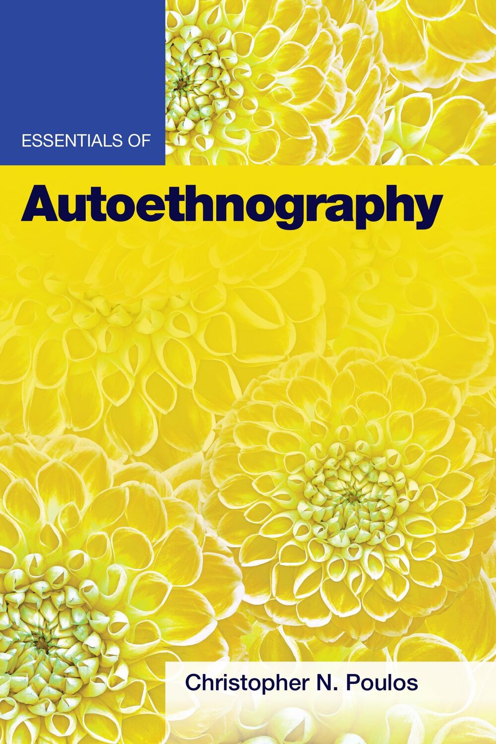 Cover: 9781433834547 | Essentials of Autoethnography | Christopher N. Poulos | Taschenbuch