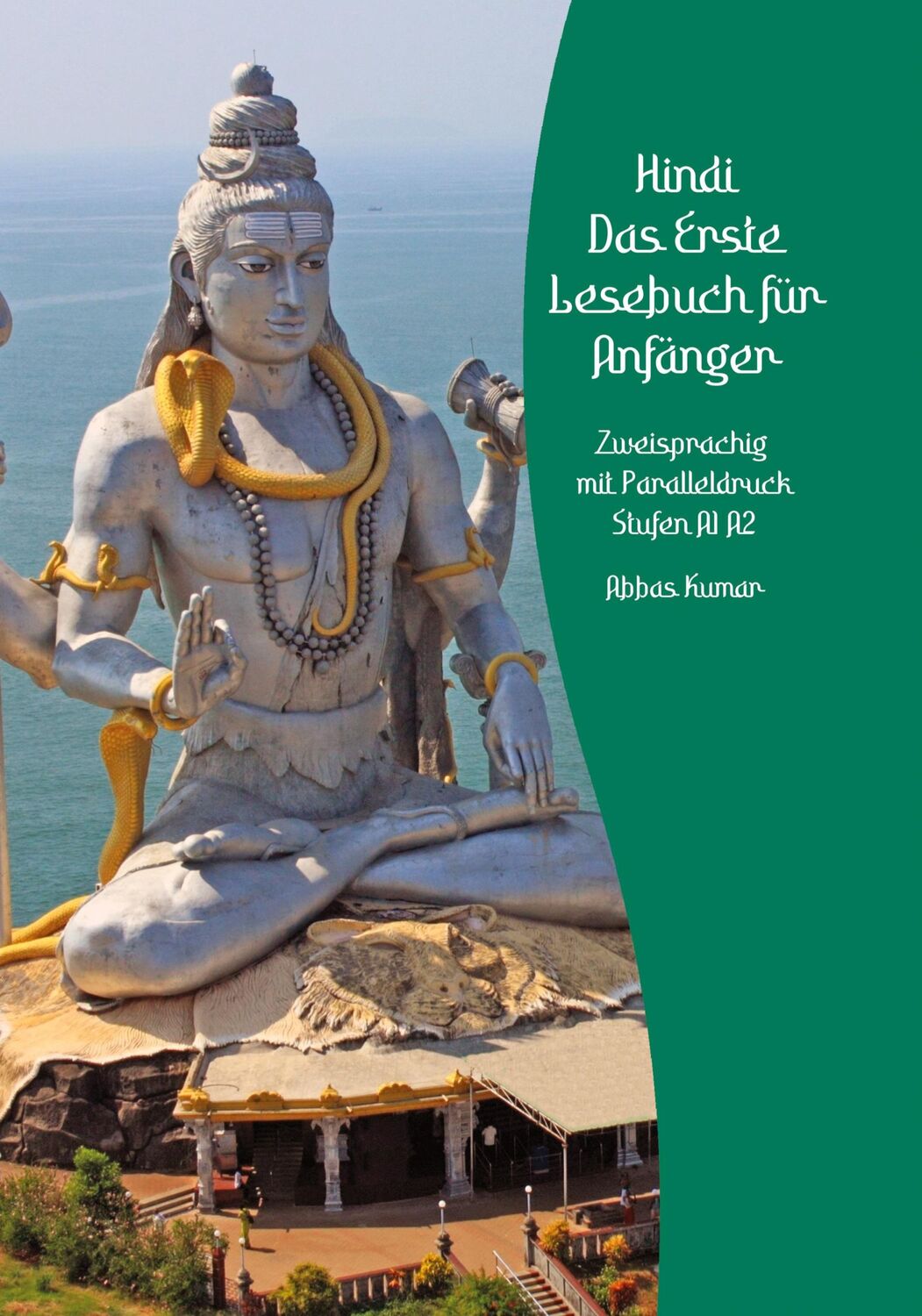 Cover: 9783384093592 | Lerne Hindi: Das Erste Lesebuch für Anfänger | Abbas Kumar | Buch