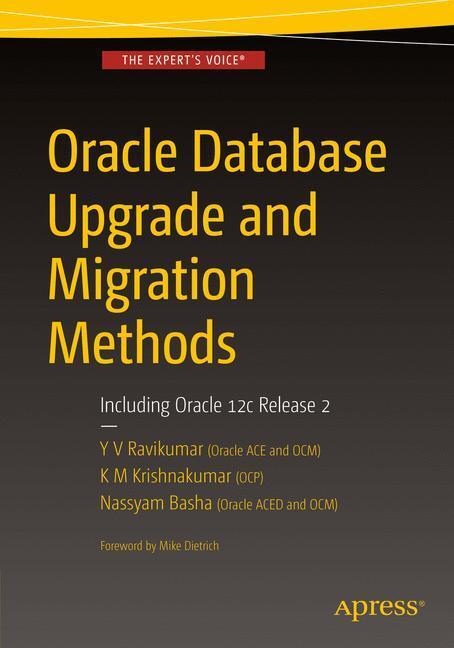 Cover: 9781484223277 | Oracle Database Upgrade and Migration Methods | Y V Ravikumar (u. a.)