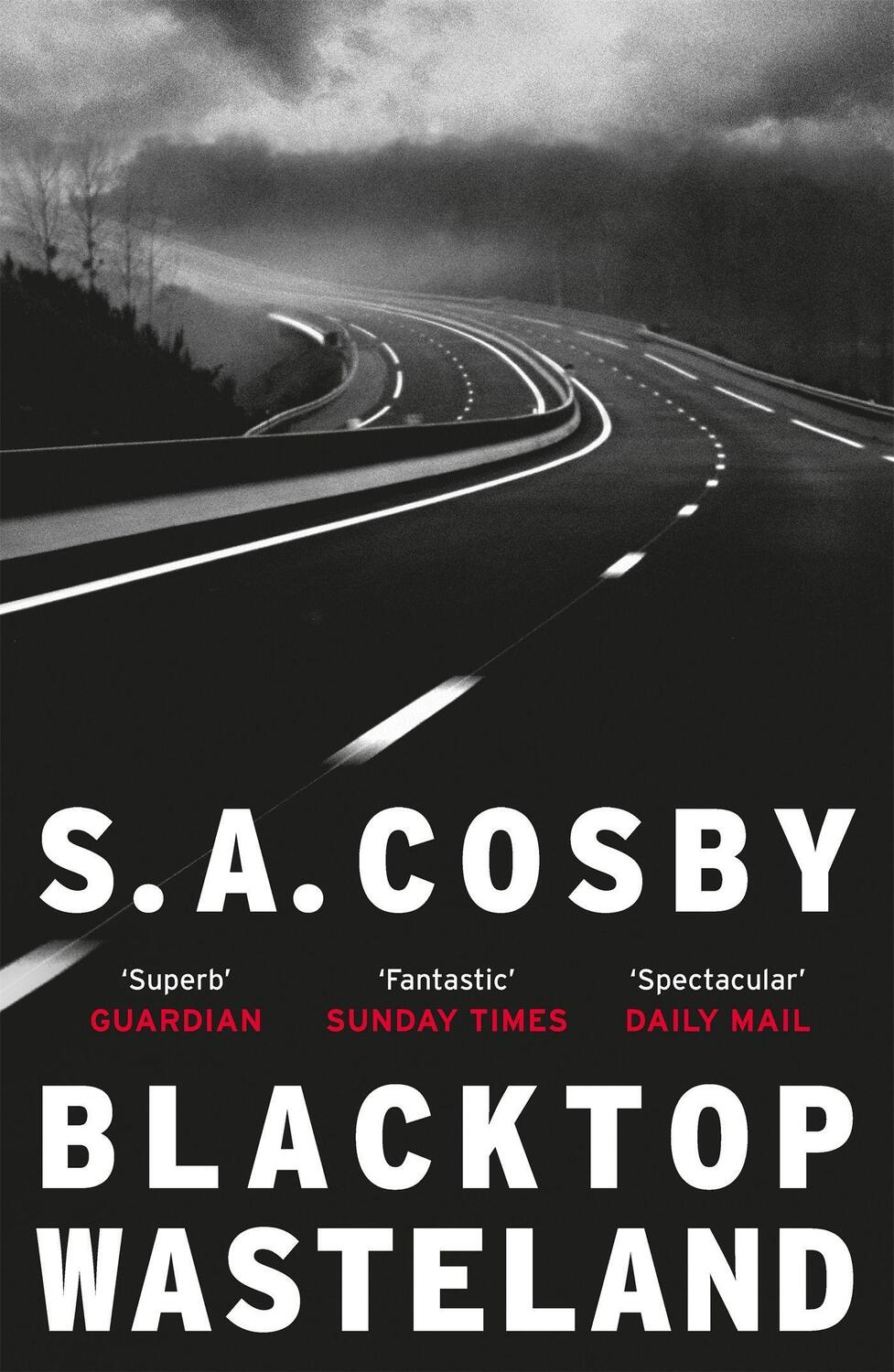 Cover: 9781472273758 | Blacktop Wasteland | S. A. Cosby | Taschenbuch | Englisch | 2021